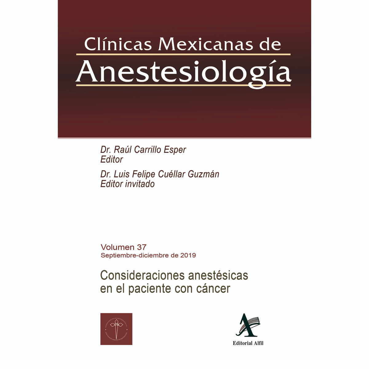 CMA Vol. 37: Consideraciones anestésicas en el paciente con cáncer