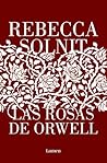 Las rosas de Orwell