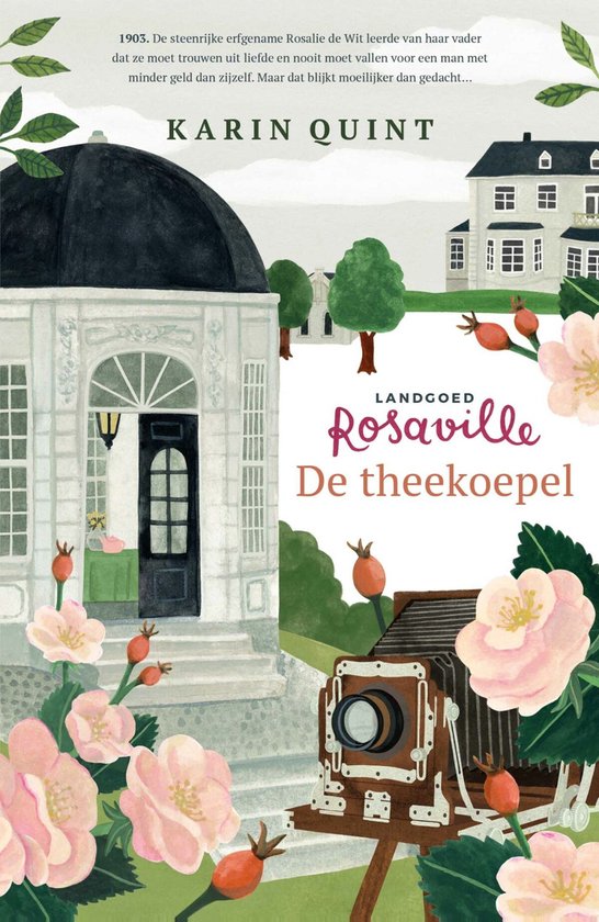 De theekoepel (Landgoed Rosaville #2)