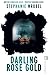 Darling Rose Gold: Thriller