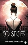 Solstices by Laetitia Arnould