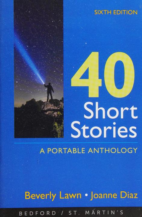 40 Short Stories: A Portable Anthology