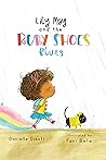 Lily May and the Ruby Shoes Blues: A Children's Book Celebrating Diversity and Self-Love