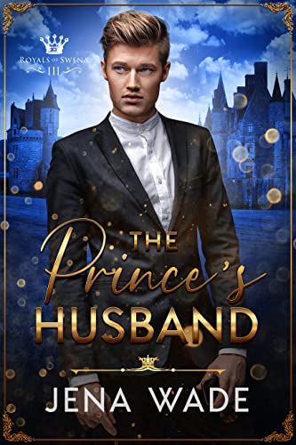 The Prince's Husband (Royals of Swena #3)