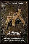 Adbhut by Meena Arora Nayak