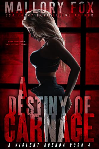 A Destiny of Carnage (A Violent Agenda, #4)