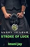 Lucky In Love: St...