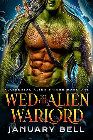 Wed to the Alien Warlord (Accidental Alien Brides, #1)