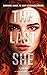 The Last She (édition française): Survivre. Aimer. Ce sont les seules règles. (French Edition)