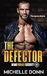 The Defector: The Agency Begins (Miami Private Security #0)