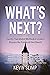 What's Next? by Kevin Slimp