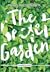 The Secret Garden by Frances Hodgson Burnett