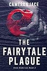 The Fairytale Plague