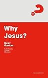 Why Jesus? by Nicky Gumbel