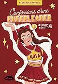 Le camp de sélection (Confession d'une cheerleader, #1)