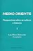 Medio Oriente (Estudios De ...