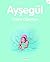 Ayşegül – Yüzme Öğreniyor