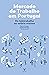 Mercado de Trabalho em Portugal - Do Teletrabalho ao Salário ... by Nuno Crespo