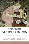 Deutsche Dichterinnen vom 16. Jahrhundert bis heute