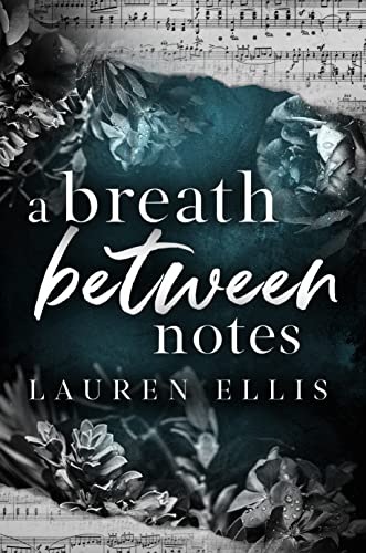 A Breath Between Notes (Kindle Edition)
