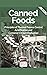 Canned Foods by Consumer Brands Association...