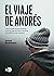 El viaje de Andrés: Una novela de aprendizaje que recoge las seis maneras de definir al ser humano (Spanish Edition)