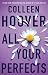 All Your Perfects by Colleen Hoover