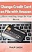 Change Credit Card on File with Amazon by Philip Green