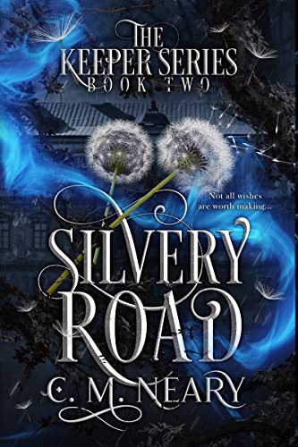 Silvery Road (The Keeper, #2)