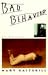 Bad Behavior by Mary Gaitskill