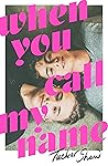 Book cover for When You Call My Name