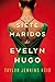 Los siete maridos de Evelyn Hugo by Taylor Jenkins Reid