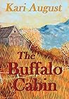The Buffalo Cabin: A Frontier Saga