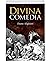 La Divina Comedia. Dante Alighieri. Ilustrado.