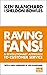 Raving Fans  by Ken Blanchard