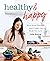 Healthy & Happy by Julie Booher