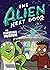 The Alien Next Door 9 by A.I. Newton