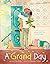 A Grand Day by Jean Reidy