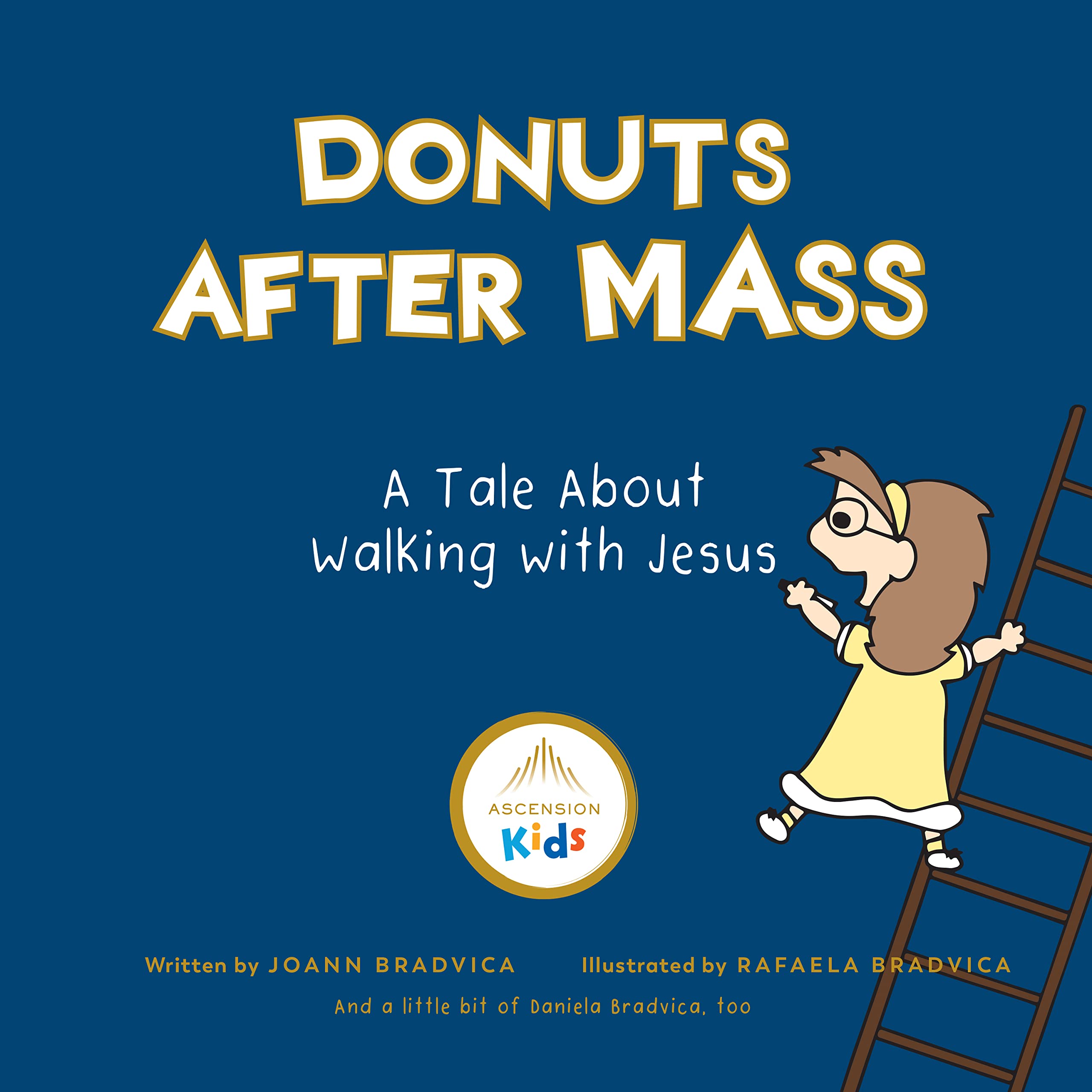 Donuts After Mass: A Tale About Walking with Jesus (Hardcover)