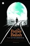 My Father Balliah