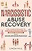 Narcissistic Abuse Recovery...
