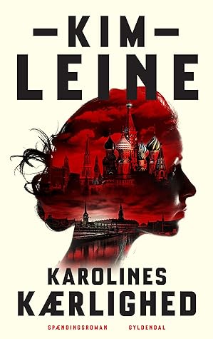 Karolines kærlighed (Karoline-trilogien, #1)
