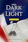 From Dark to Light