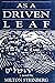 As a Driven Leaf