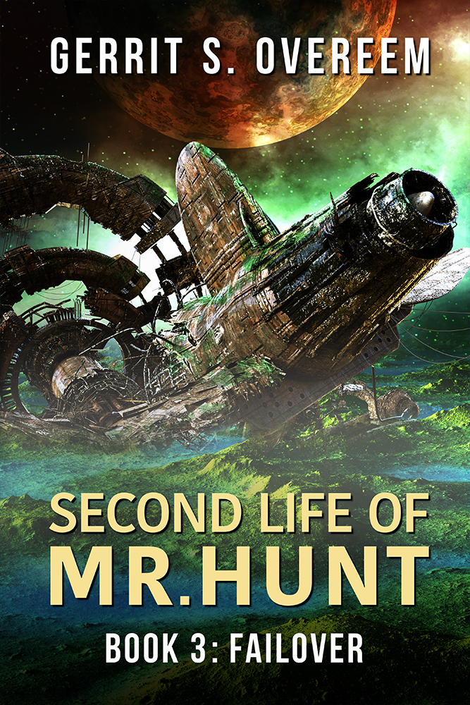 Failover (Second Life of Mr. Hunt #3)