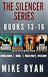The Silencer Series Box Set Books 13-16 by Mike  Ryan