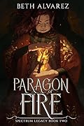 Paragon of Fire