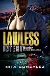 Lawless Intent: Murder in the Badlands Lawless Intent: Murder in the Badlands