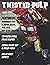 Twisted Pulp Magazine: Issue #13