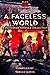 A Faceless World: a Dystopi...